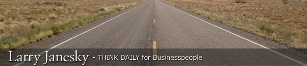 Larry Janesky: Think Daily