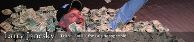 Larry Janesky: Think Daily