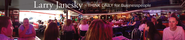 Larry Janesky: Think Daily