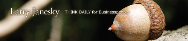 Larry Janesky: Think Daily