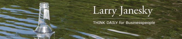 Larry Janesky: Think Daily