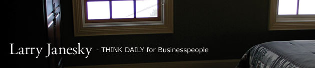 Larry Janesky: Think Daily