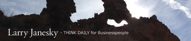 Larry Janesky: Think Daily