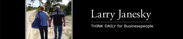 Larry Janesky: Think Daily