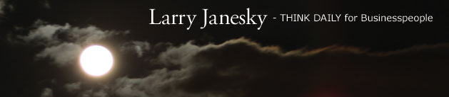 Larry Janesky: Think Daily