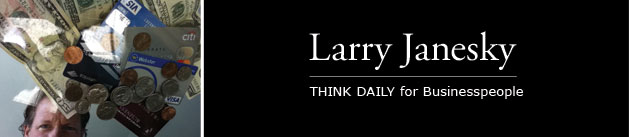 Larry Janesky: Think Daily