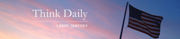 Larry Janesky: Think Daily