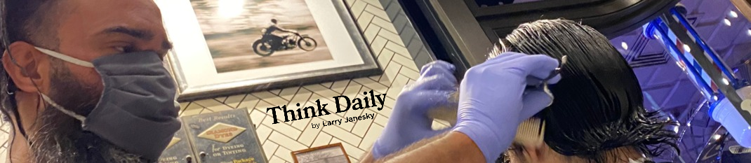 Larry Janesky: Think Daily