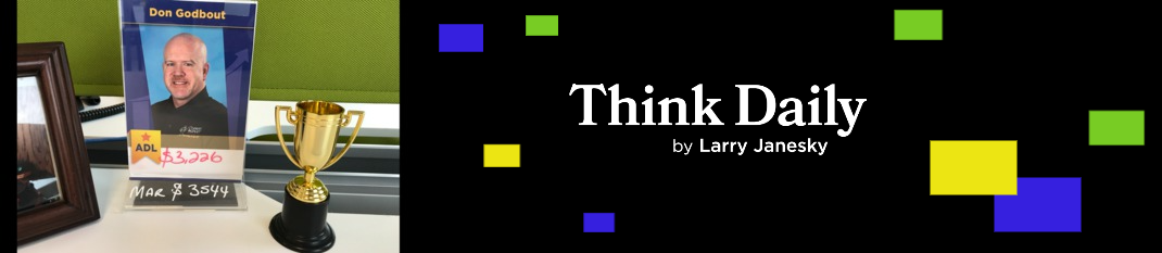 Larry Janesky: Think Daily